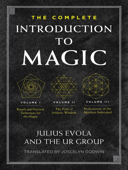 Title details for The Complete Introduction to Magic by Julius Evola - Wait list